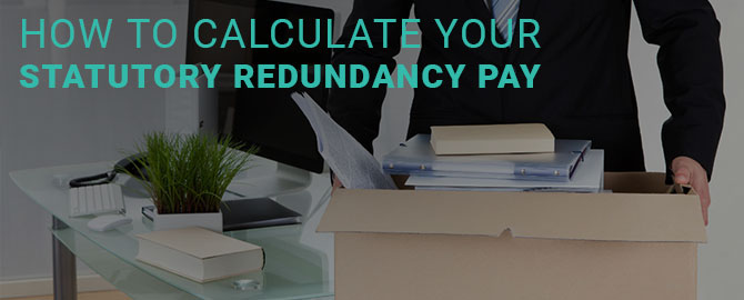 How To Calculate Your Statutory Redundancy Pay